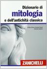 Dizionario di mitologia e dell'antichit� classica
