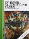 La filosofia nel suo sviluppo storico. Per le Scuole superiori vol.3
