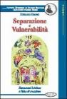 Separazione e vulnerabilit�. Emmanuel L�vinas e l'idea di creazione