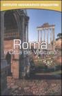 Roma e Citt� del Vaticano. Con atlante stradale tascabile 1:13 000