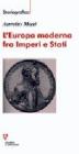 L' Europa moderna fra imperi e stati