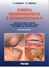 Clinica odontoiatrica e stomatologica. Testo-atlante a colori di patologia e medicina orale per medici ed odontoiatri