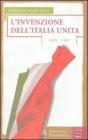 L' invenzione dell'Italia unita. 1855-1864 L' invenzione dell'Italia unita. 1855-1864