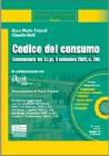 Codice del consumo. Commentario del D.Lgs. 206/2005 e successive modifiche e integrazioni. Con CD-ROM