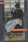 Vita a Venezia dal 1861 al 1865 (Venetian life)