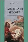 �Fino a quando Signore?� Una lectio divina del libro di Isaia