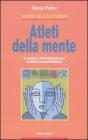Guida allo studio. Atleti della mente. Il potere dell'attenzione e della concentrazione