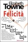 Felicit� e matrimonio