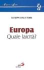 Europa. Quale laicit�?