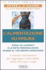L' alimentazione su misura L' alimentazione su misura
