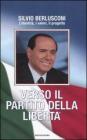 Verso il Partito della Libert�