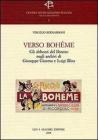 Verso Boh�me. Gli abbozzi del libretto negli archivi di Giuseppe Giacosa e Luigi Illica