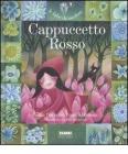 Cappuccetto Rosso. Con CD Audio