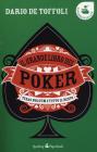 Il grande libro del poker. Texas hold'em e tutto il resto Il grande libro del poker. Texas hold'em e tutto il resto