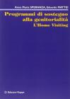Programmi di sostegno alla genitorialit�. L'home visiting