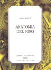 Anatomia del riso. La meccanica della comicit� nello spettacolo dal vivo, nel cinema, nella letteratura, nelle arti plastiche e grafiche
