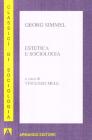 Estetica e sociologia Estetica e sociologia