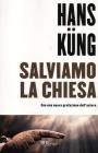 Salviamo la Chiesa Salviamo la Chiesa