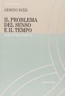 Il problema del senso e il tempo. Tempo, festa, preghiera