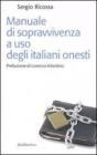Manuale di sopravvivenza ad uso degli italiani onesti