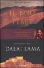 Il mio Tibet. Conversazioni con il Dalai Lama