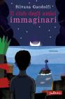 Il club degli amici immaginari. E-book