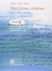 Testi, forme, strutture. Lettura, analisi, produzione. Confezione. Per le Scuole superiori