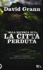 Z. La citt� perduta
