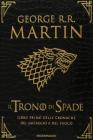 Il trono di spade. Le cronache del ghiaccio e del fuoco. Ediz. speciale vol.1 Il trono di spade. Le cronache del ghiaccio e del fuoco. Ediz. speciale vol.1