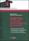SISTRI. La nuova tracciabilit� dei rifiuti