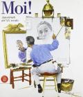 Moi! Autoritratti del XX secolo