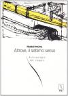 Altrove, il settimo senso. Antropologia del viaggio
