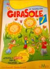 In vacanza con il girasole. Per la 1� classe elementare