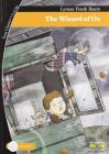 The wizard of Oz. Con CD Audio. Per la Scuola media