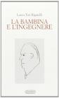 La bambina e l'ingegnere. Variazioni su Gadda