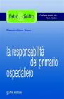 La responsabilit� del primario ospedaliero
