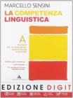 La competenza linguistica. Con Quaderno di lavoro con mappe DSA. Con espansione online. Per la Scuola meida. Con DVD-ROM