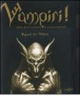 Vampiri. Storia di un cacciatore di creature infernali