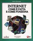 Internet come � fatta e come funziona