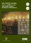 Dal fuoco all'aria. Tecniche, significati e prassi nell'uso delle campane dal Medioevo all'et� moderna
