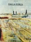 Dalla Zorza. Dipinti da una collezione (1938-1974). Catalogo della mostra (Treviso, Casa dei Carraresi)