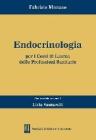Endocrinologia per i corsi di laurea delle professioni sanitarie Endocrinologia per i corsi di laurea delle professioni sanitarie