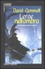 L' eroe nell'ombra