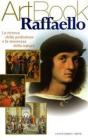 Raffaello. La ricerca della perfezione e la tenerezza della natura
