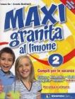 Maxi granita al limone. Con Avventure d'estate. Per la 2� classe elementare