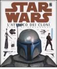 Star Wars. L'attacco dei cloni. Guida ai personaggi