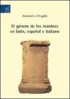 G�nero de los nombres en latin, espa�ol e italiano (El)