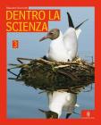 Dentro la scienza. Per la Scuola media vol.3