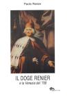 Il doge Renier e la Venezia del '700