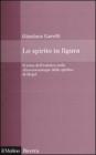 Lo spirito in figura. Il tema dell'estetico nella �Fenomenologia dello spirito� di Hegel